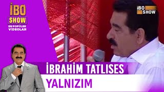 Yalnızım  İbrahim Tatlıses amp Ozan Doğulu [upl. by Pacheco]