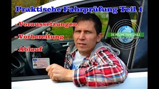 Praktische Führerscheinprüfung Teil1  VoraussetzungenVorbereitungAblaufBestandenDurchgefallen [upl. by Sternick595]