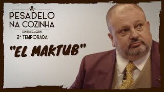 Pesadelo na Cozinha El Maktub – Parte 1 [upl. by Hartmann]