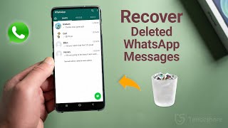 How to Recover Deleted WhatsApp Messages on Android without Root [upl. by Yeorgi]