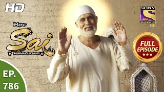 Mere Sai  Ep 786  Full Episode  14th January 2021 [upl. by Eta]