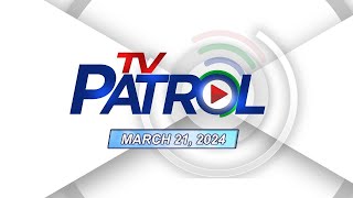 TV Patrol Livestream  March 21 2024 Full Episode Replay [upl. by Anelram773]