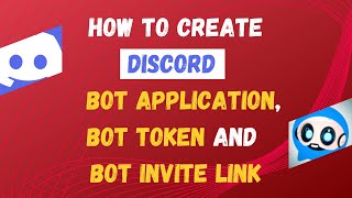 How to Create Discord Bot Application Bot Token and Bot Invite link using Developer Portal [upl. by Ioves]