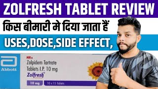 Zolfresh Tablet Review In Hindi  Zolpidem Tartrate UsesMode Of Action amp Side Effects In Hindi [upl. by Neeoma]