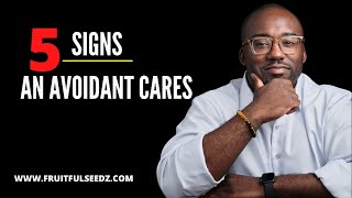 Dismissive Avoidant 5 Ways To Tell An Avoidant CARES  Avoidant Attachment Style  Coach Court [upl. by Arul]