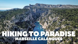 HIKING TO PARADISE  Marseille Calanques [upl. by Yngad762]