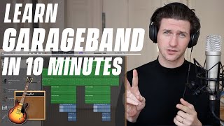 Garageband Tutorial  Learn Under 10 Minutes [upl. by Roht310]