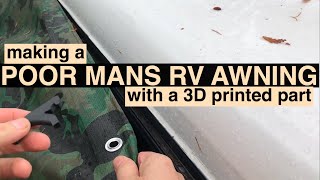 Quick DIY RV awning using 3D printed part [upl. by Duleba]