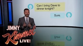 Jimmy Kimmel Explains Passive Aggressive Texts [upl. by Lemrahs]