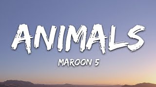 Maroon 5  Animals Lyrics [upl. by Yellac]