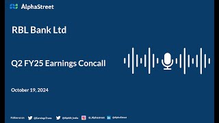 RBL Bank Ltd Q2 FY202425 Earnings Conference Call [upl. by Osrick]