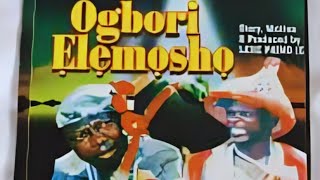 Ogbori Elemoso by Lere Paimo Full Movie History of Ogbomoso [upl. by Suoivatnod906]