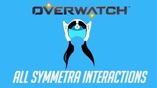 Overwatch  All Symmetra Interactions V2  Unique Kill Quotes [upl. by Llerdnad412]