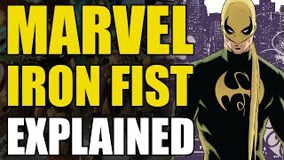 Marvel Comics Iron FistDanny Rand Explained [upl. by Matilda]