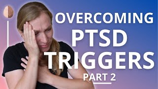 Anxiety and Triggers Overcoming PTSD and Avoidance [upl. by Nessa844]