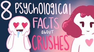 8 Psychological Facts about Crushes [upl. by Namlas754]