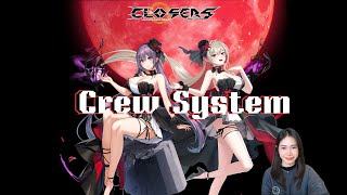 CLOSERS Crew System Guide [upl. by Nageem]