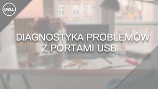 Diagnostyka Problemów z Portami USB [upl. by Ainegue]