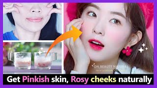 Only 2 tips Get Korean Pinkish skin Rosy cheeks Pink lips naturally Best results [upl. by Roshelle]