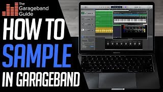 How To Sample In GarageBand [upl. by Anaynek]