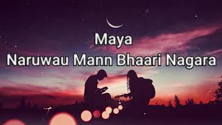 Maya Naruwana  Aayush Gauchan  Lyrics [upl. by Cinimod]