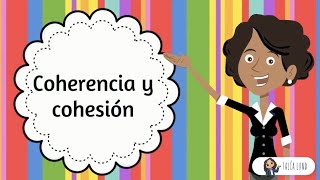 Coherencia y Cohesión  CASTELLANO  Video educativo [upl. by Einnaej]