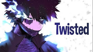 Nightcore  Twisted  MISSIO Lyrics [upl. by Goodhen]