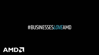 BUSINESSESLOVEAMD [upl. by Kared600]