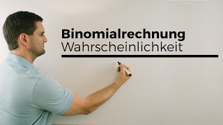 Binomialrechnungen Binomialverteilung Wahrscheinlichkeit Stochastik  Mathe by Daniel Jung [upl. by Anigroeg364]