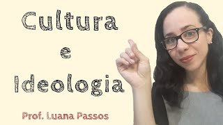 Cultura e Ideologia [upl. by Meldoh]