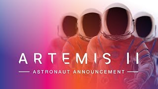 NASA Announces Artemis II Crew [upl. by Mailiw533]