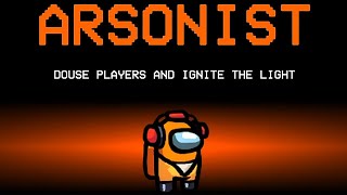 Among Us Roles Explained Arsonist [upl. by Kassandra802]