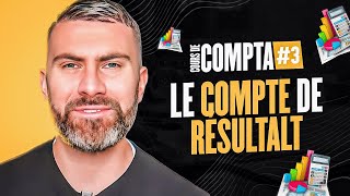 Le Compte de Résultat I Initiation Comptabilité 36 [upl. by Aleunam]