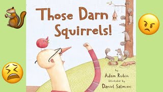 📚 Read Aloud  Those Darn Squirrels by Adam Rubin  CozyTimeTales [upl. by Okoyk]