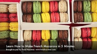 Learn How to Make Macarons in 5 Minutes [upl. by Nyleak]