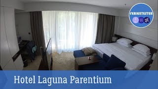 Hotel Parentium Plava Laguna Hotelzimmer Porec Kroatien [upl. by Sybley334]