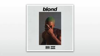 FRANK OCEAN  BLONDE  s l o w e d  r e v e r b  Full Album [upl. by Smart443]