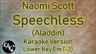 Naomi Scott  Speechless Karaoke Lyrics Instrumental Cover Lower Key Em [upl. by Naesyar]