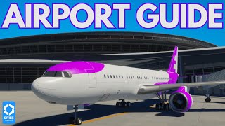 CITY SKYLINES 2 AIRPORT GUIDE [upl. by Daveda131]