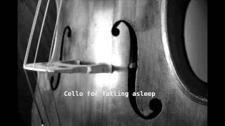 Music to fall asleep Cello at 432 Hz meditation and relaxation 3 hours [upl. by Aicenet958]