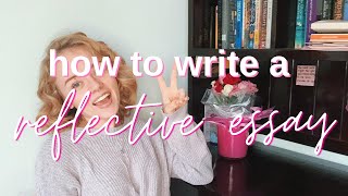 How to Write a Reflective Essay  Study Guide [upl. by Karlene]