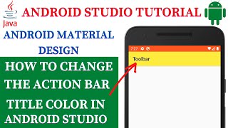 Change the ActionBar Title Color in Android Studio 2021 [upl. by Anyad655]