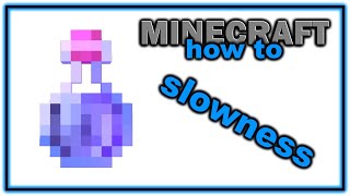 How to Make a Potion of Slowness  Easy Minecraft Potions Guide [upl. by Annahsirhc72]