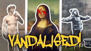 Art Attack  When Masterpieces Get Vandalised [upl. by Sparky641]