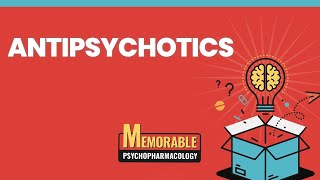 Antipsychotics Mnemonics Memorable Psychopharmacology Lecture 4 [upl. by Idnal]