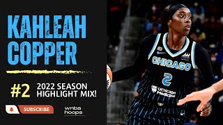 Kahleah Copper Highlight Mix Vol 1 • 2022 Season [upl. by Benedicta]