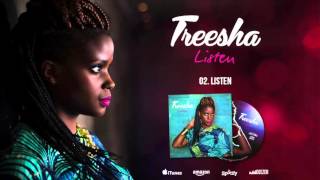 Treesha  Listen [upl. by Eelyma]