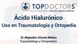 Ácido Hialurónico Uso en Traumatología y Ortopedia [upl. by Dev]