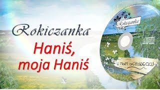 Rokiczanka  Haniś moja Haniś TEKST [upl. by Eniluqaj]