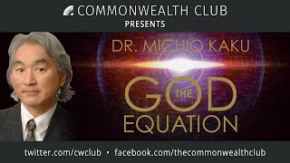 Dr Michio Kaku The God Equation [upl. by Kusin]